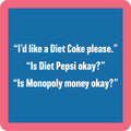 Coaster: Diet Coke