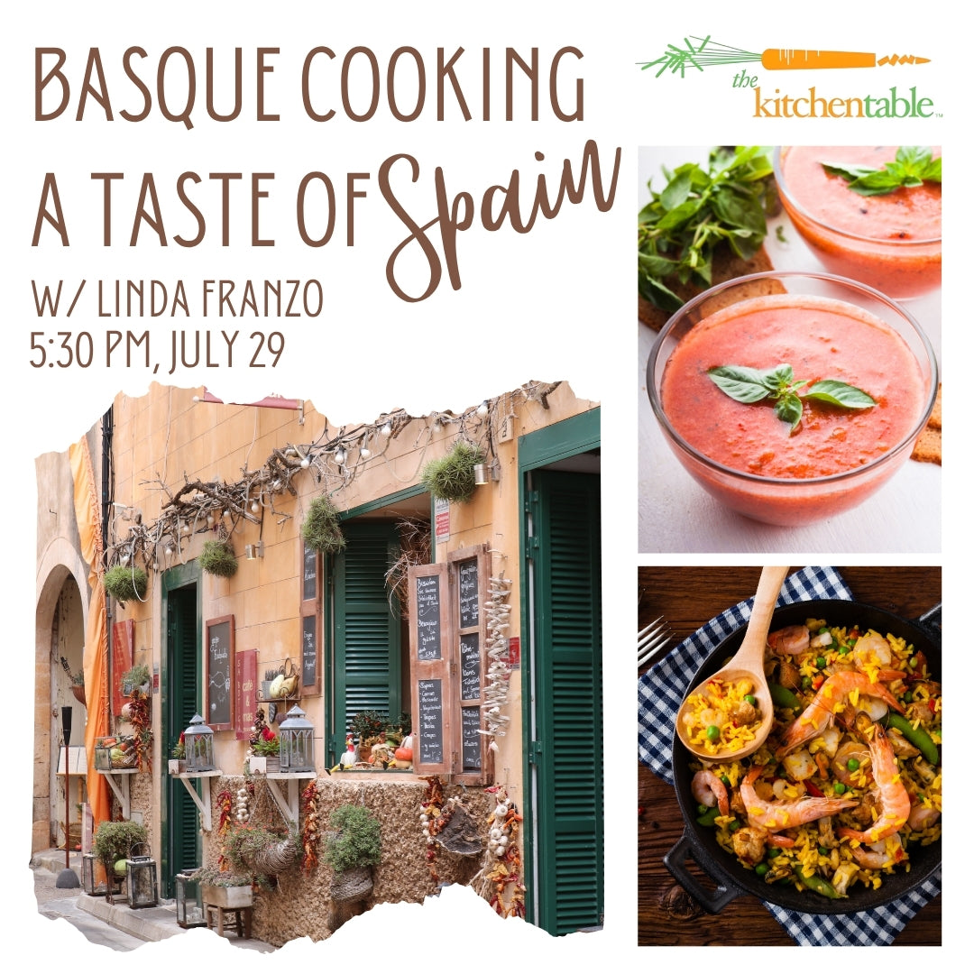 07/29/26 : Basque Cooking, a Taste of Spain