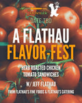 Date TBD: A Flathau Flavor-fest! w/ Flathau Catering's Jeff Flathau