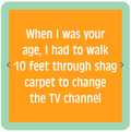 Coaster : Shag Carpet