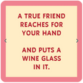 Coaster : Put A Wine Glass