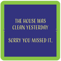 Christmas Coaster : Sorry You Missed It