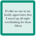 Coaster : Overthink Mom