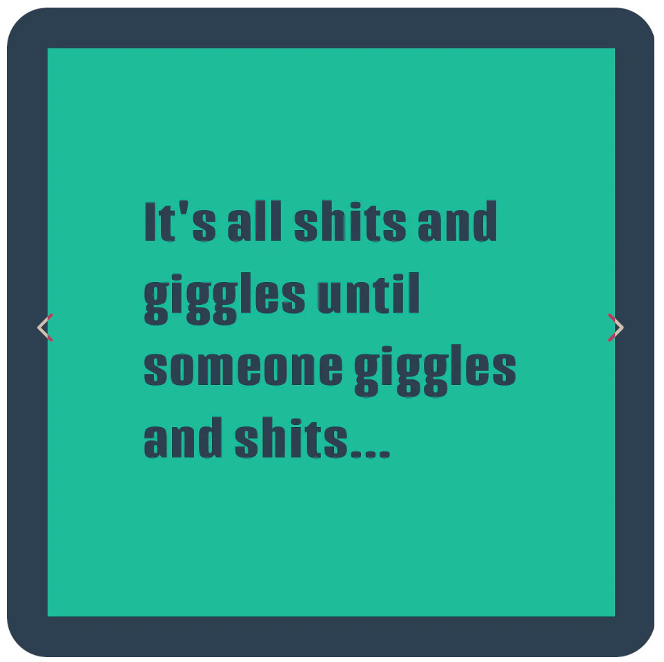 Coaster : Shits and Giggles