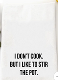Stir The Pot Tea Towel
