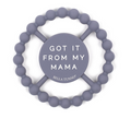 Got it from my Momma Happy Teether